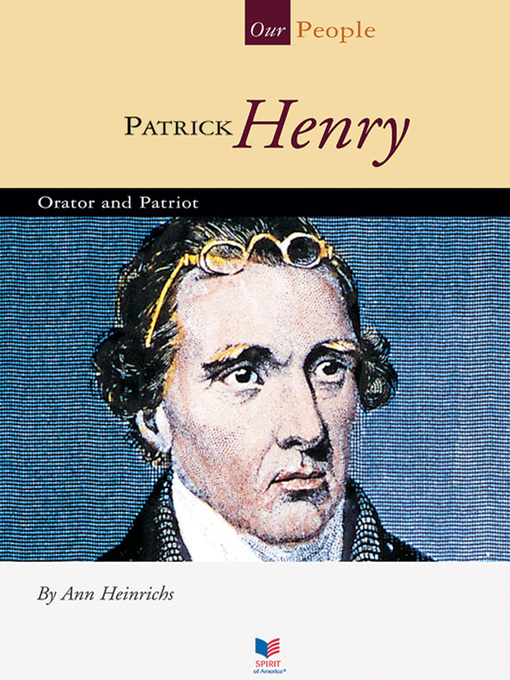 Title details for Patrick Henry by Ann Heinrichs - Available
